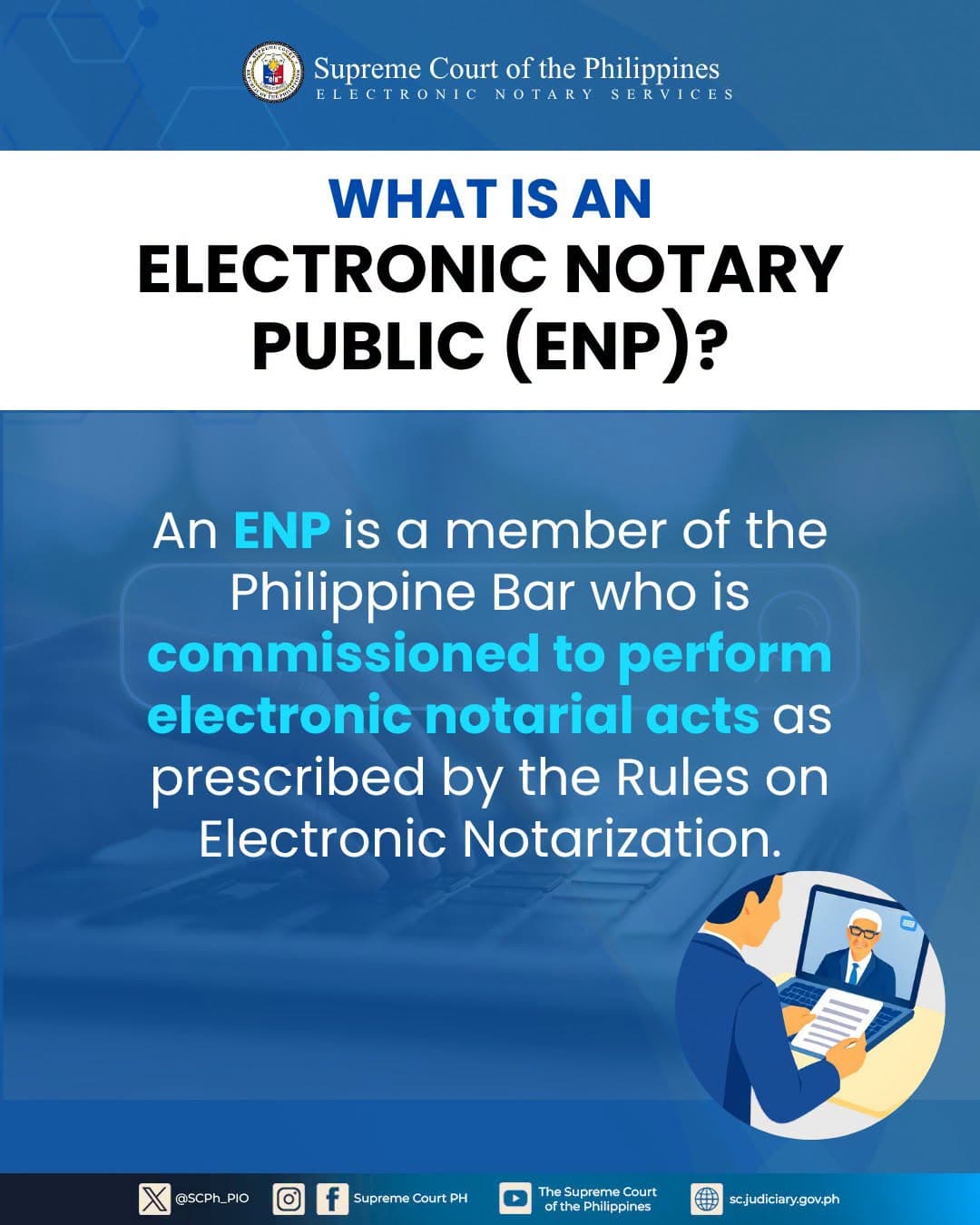 Supreme Court explanation of an Electronic Notary Public